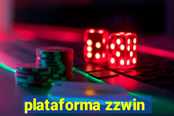 plataforma zzwin